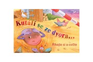 Knka Kutl se ze dvora CZ text 24x16cm 24m+